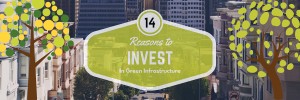 14 Reasons to Invest in Green Infrastructure